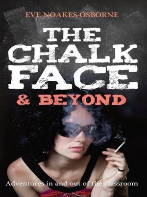 cover image of The Chalkface & Beyond
